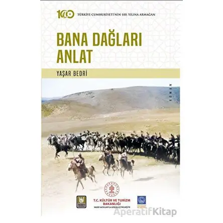 Bana Dağları Anlat - Yaşar Bedri - Tedev Yayınları