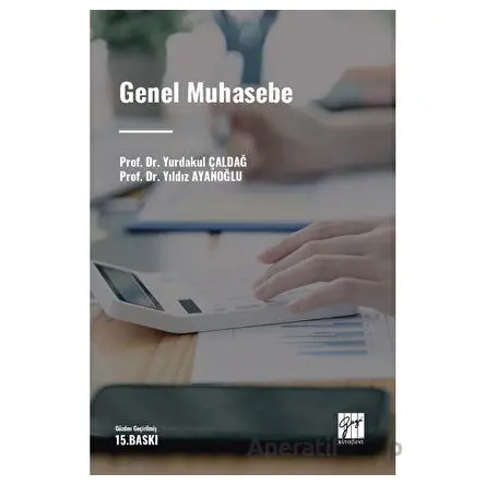 Genel Muhasebe - Yıldız Ayanoğlu - Gazi Kitabevi