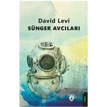 Sünger Avcıları - David Levi - Dorlion Yayınları
