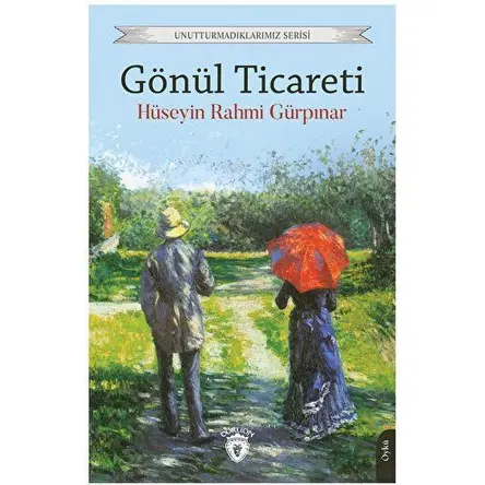 Gönül Ticareti - Hüseyin Rahmi Gürpınar - Dorlion Yayınları
