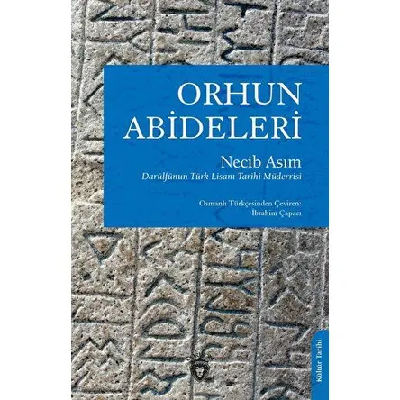 Orhun Abideleri - Necib Asım - Dorlion Yayınları