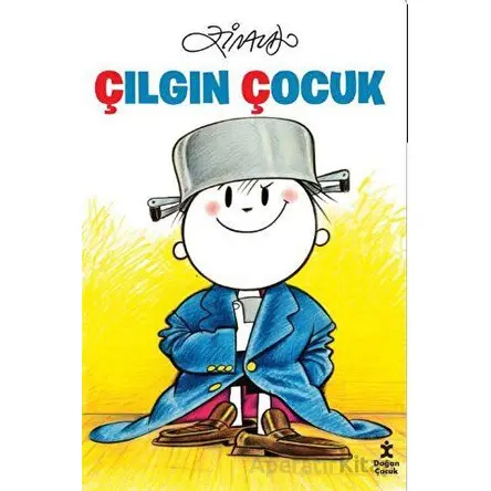 Çılgın Çocuk - Ziraldo - Doğan Çocuk
