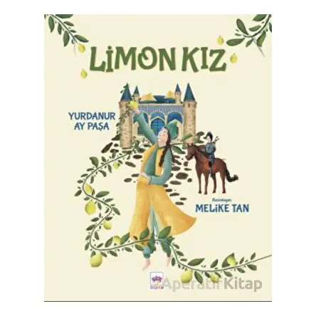 Limon Kız - Yurdanur Ay Paşa - Ötüken Çocuk Yayınları