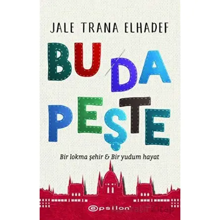 Bu Da Peşte - Jale Trana Elhadef - Epsilon Yayınevi