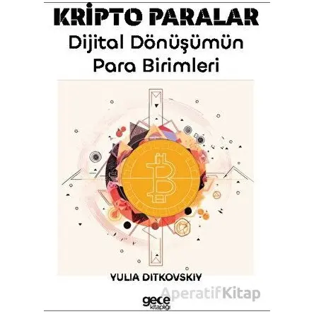 Kripto Paralar - Yulia Ditkovskiy - Gece Kitaplığı
