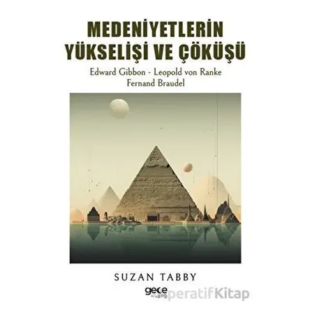 Medeniyetlerin Yükselişi ve Çöküşü - Leopold Von Ranke - Gece Kitaplığı