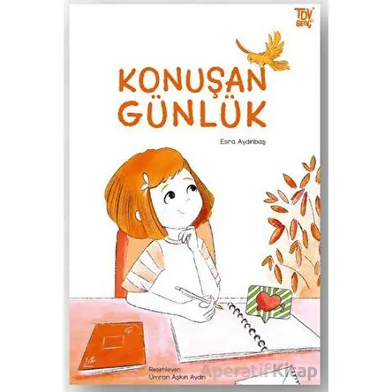 Konuşan Günlük - Esra Aydınbaş - Türkiye Diyanet Vakfı Yayınları