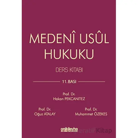 Medeni Usul Hukuku Ders Kitabı - Oğuz Atalay - On İki Levha Yayınları