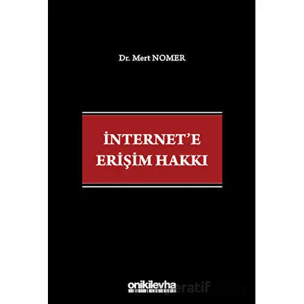 İnternete Erişim Hakkı - Mert Nomer - On İki Levha Yayınları
