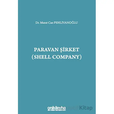 Paravan Şirket (Shell Company) - Murat Can Pehlivanoğlu - On İki Levha Yayınları