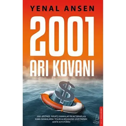2001 Arı Kovanı - Yenal Ansen - Destek Yayınları