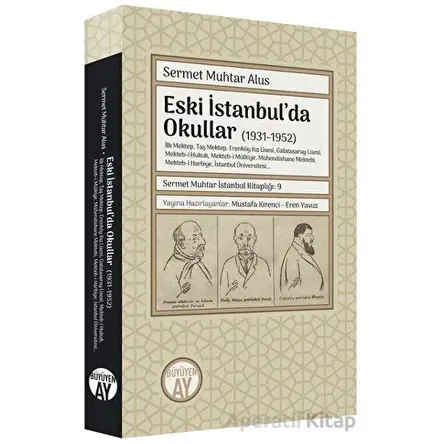 Eski İstanbulda Okullar - Sermet Muhtar Alus - Büyüyen Ay Yayınları