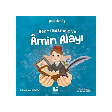 Bed-i Besmele ve Amin Alayı - Kübra Nur Ekmen - Çınaraltı Yayınları
