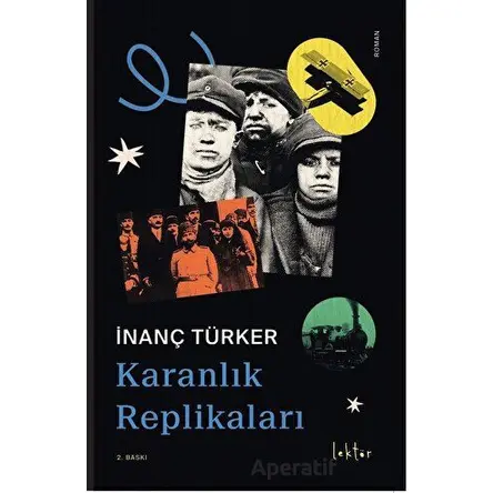 Karanlık Replikaları - İnanç Türker - Epona Kitap