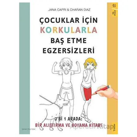Çocuklar için Korkularla Baş Etme Egzersizleri - Jana Capri - Sola Kidz