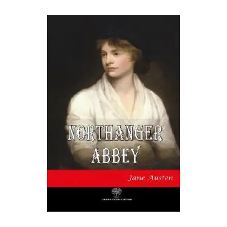 Northanger Abbey - Jane Austen - Platanus Publishing