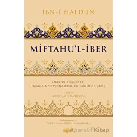 Miftahul İber - İbni Haldun - Rağbet Yayınları