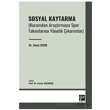 Sosyal Kaytarma - Umut Sezer - Gazi Kitabevi