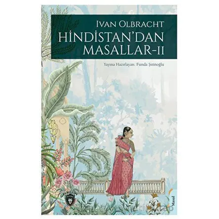 Hindistan’dan Masallar II - İvan Olbracht - Dorlion Yayınları