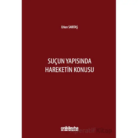 Suçun Yapısında Hareketin Konusu - Erkan Sarıtaş - On İki Levha Yayınları