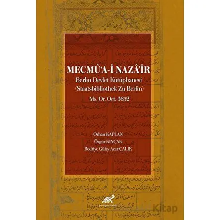 Mecmu‘a-i Naza’ir - Orhan Kaplan - Paradigma Akademi Yayınları