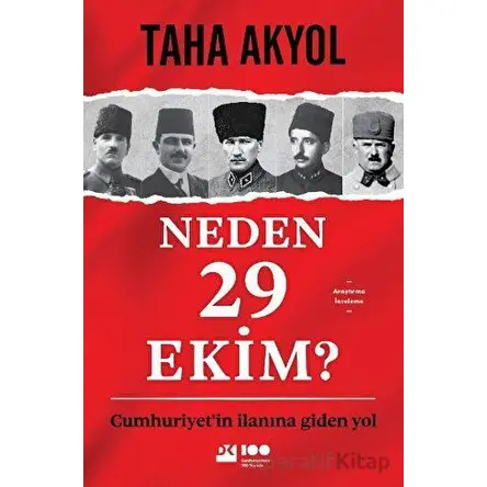 Neden 29 Ekim? - Taha Akyol - Doğan Kitap