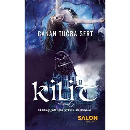 Kilit - Canan Tuğba Sert - Salon Yayınları