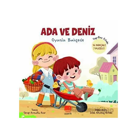 Ada ve Deniz Oyunlu Bahçede - Serap Armutlu Acar - Uçan Fil Yayınları