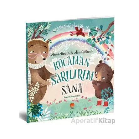 Kocaman Sarılırım Sana - Anne Booth - Uçan Fil Yayınları