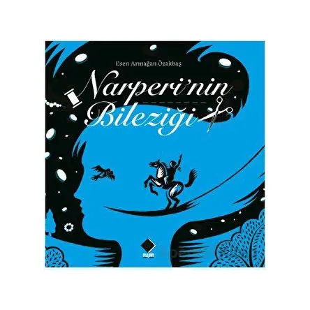 Narperi’nin Bileziği - Esen Armağan Özakbaş - Duvar Kitabevi
