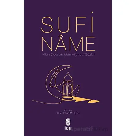 Sufiname - Ahmet Kasım Fidan - İnsan Yayınları