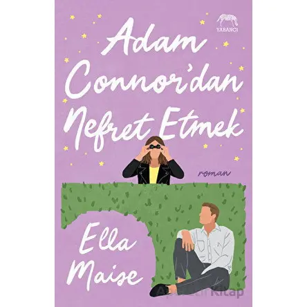 Adam Connor’dan Nefret Etmek - Ella Maise - Yabancı Yayınları