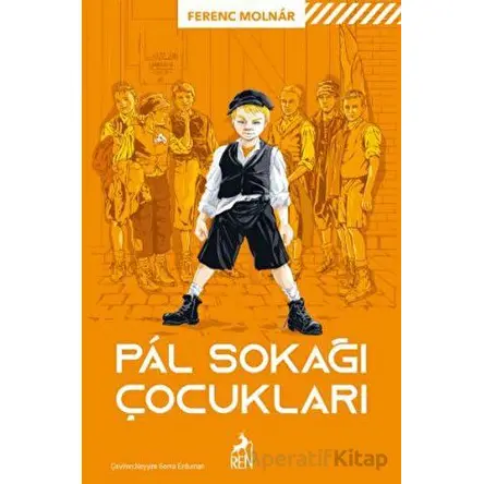 Pal Sokağı Çocukları - Ferenc Molnar - Ren Kitap