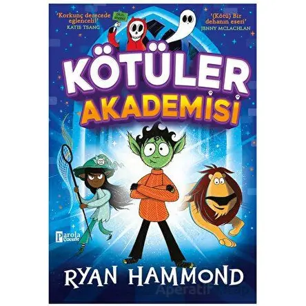 Kötüler Akademisi - Ryan Hammond - Parola Çocuk