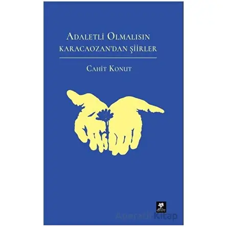 Adaletli Olmalısın Karacaozandan Şiirler - Cahit Konut - Varyant Yayıncılık