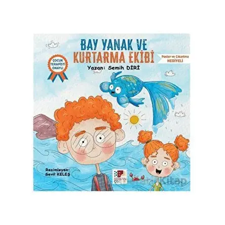 Bay Yanak ve Kurtarma Ekibi - Semih Diri - Berikan Yayınevi