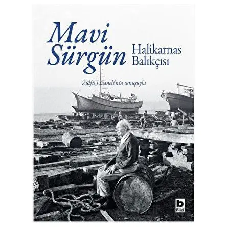 Mavi Sürgün (Özel Baskı) - Cevat Şakir Kabaağaçlı (Halikarnas Balıkçısı) - Bilgi Yayınevi