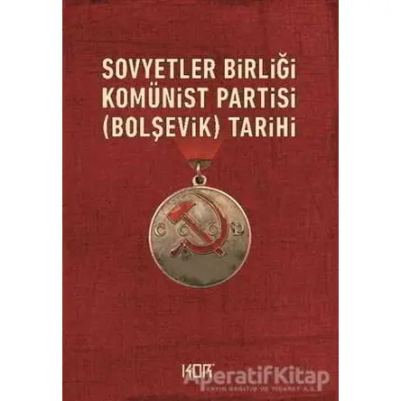 Sovyetler Birliği Komünist Partisi BOLŞEVİK Tarihi - Kor