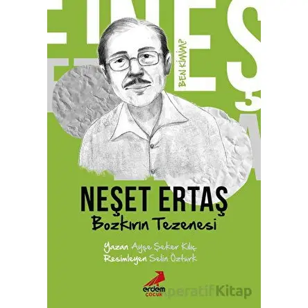 Ben Kimim? - Bozkırın Tezenesi Neşet Ertaş - Ayşe Şeker Kılıç - Erdem Çocuk