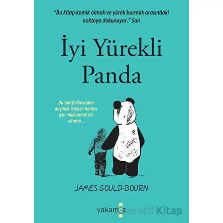 İyi Yürekli Panda - James Gould-Bourn - Yakamoz Yayınevi
