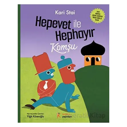 Hepevet ile Hephayır-Komşu - Kari Stai - Kelime Yayınları