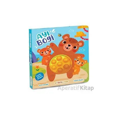 Benim Pop-it Kitabım - Ayı Bogi - Esra Canoğlu - Bi Kutu Oyun