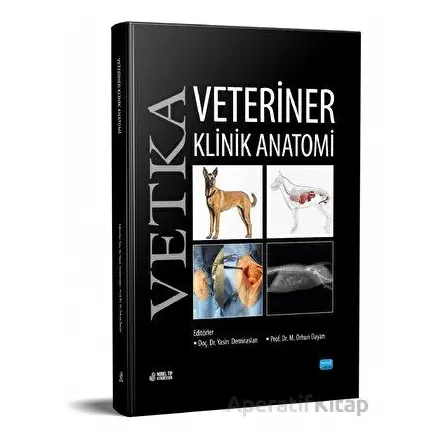 Vetka-Veteriner Klinik Anatomi - Yasin Demiraslan - Nobel Akademik Yayıncılık