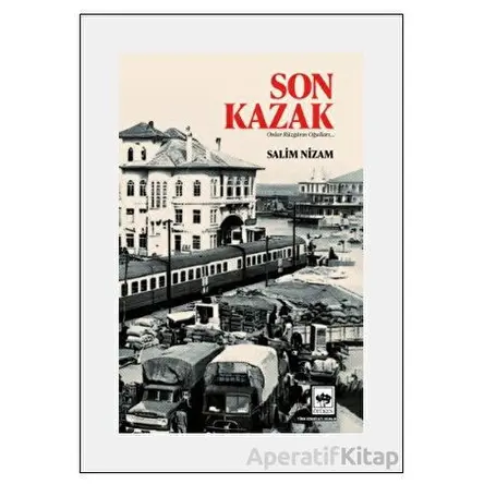 Son Kazak - Salim Nizam - Ötüken Neşriyat