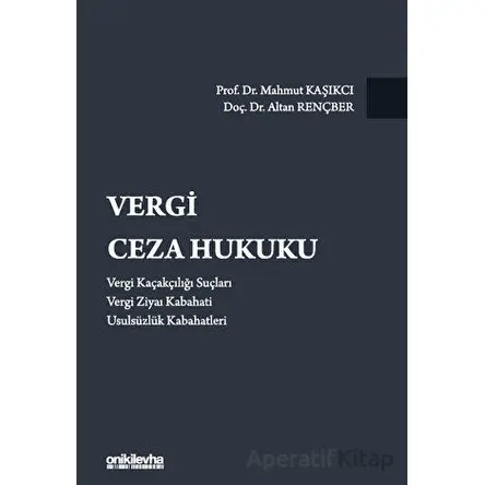 Vergi Ceza Hukuku - Mahmut Kaşıkcı - On İki Levha Yayınları
