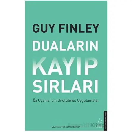 Duaların Kayıp Sırları - Guy Finley - Destek Yayınları