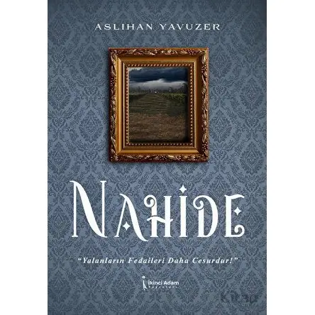 Nahide - Aslıhan Yavuzer - İkinci Adam Yayınları