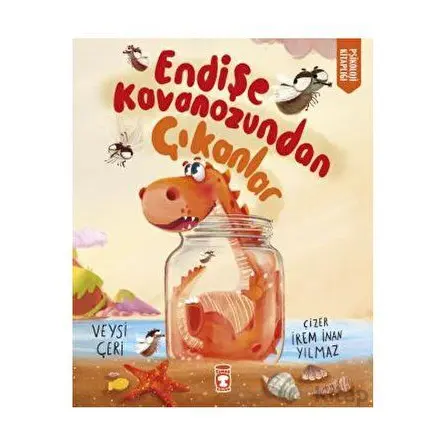 Endişe Kavanozundan Çıkanlar - Veysi Çeri - Timaş Çocuk