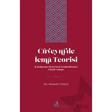 Cüveynide İcma Teorisi - Mehmet Cengiz - Fecr Yayınları