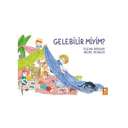 Gelebilir miyim? - Elena Rossini - Eksik Parça Yayınları
